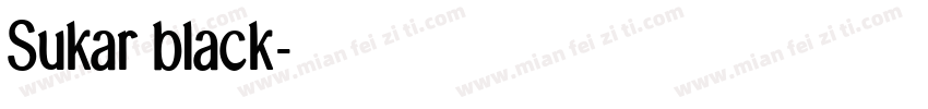 Sukar black字体转换